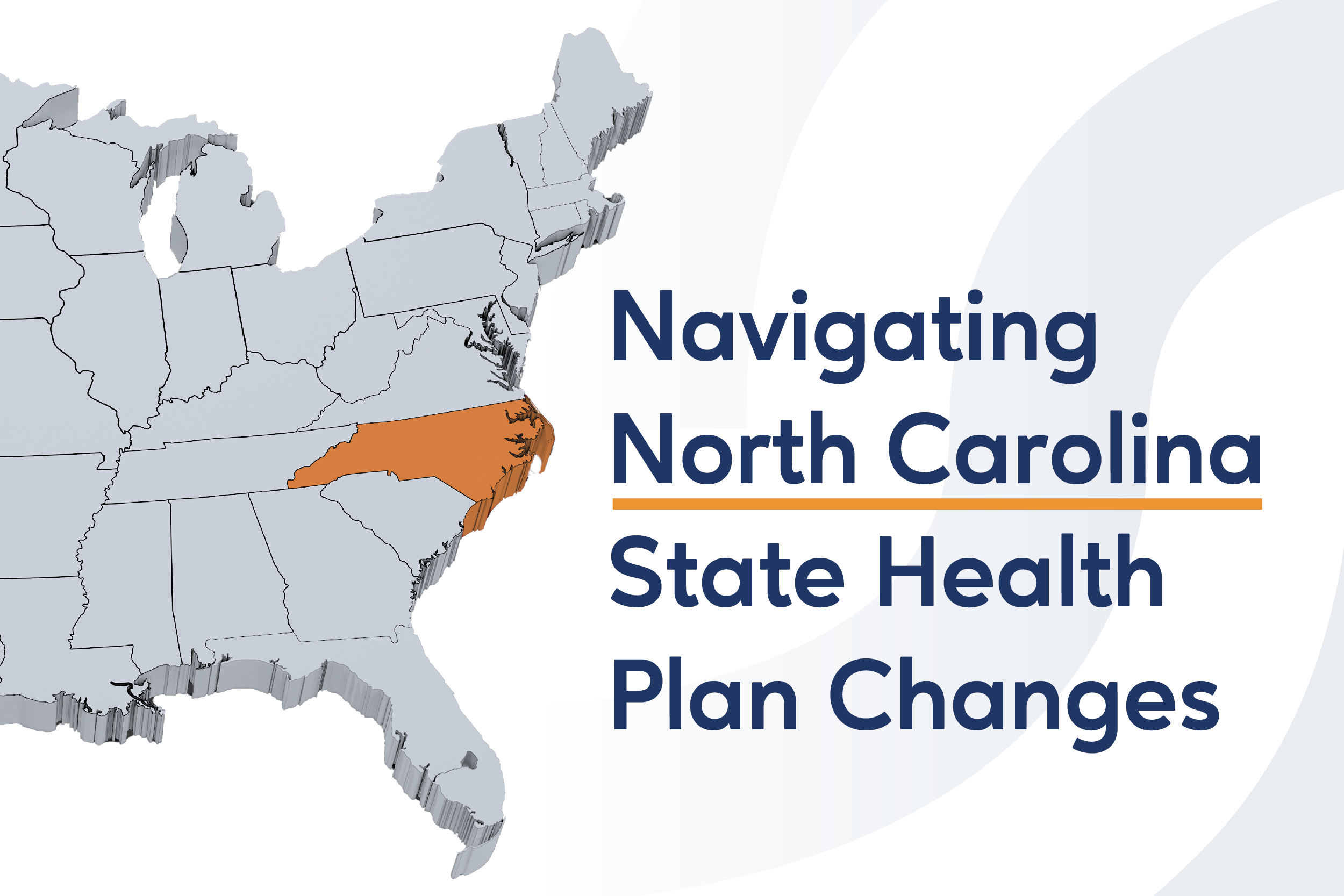 Big Changes Ahead for North Carolina State Health Plan Providers A