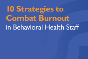 2024 09 BH Talent Strat Combat Burnout BLOG